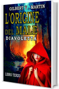 L'origine del Male: Diavoletta