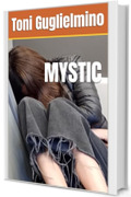 MYSTIC (L' ispettrice Linda Vol. 5)