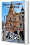 Autori in viaggio: Siviglia (Travel Vol. 1)