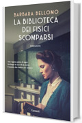 La biblioteca dei fisici scomparsi