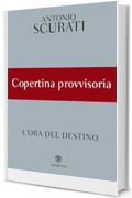 M. L’ora del destino (Il romanzo di Mussolini Vol. 4)