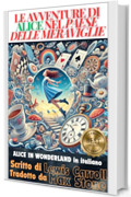 Le avventure di Alice nel Paese delle Meraviglie (Alice in Wonderland in italiano)