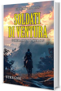 Soldati di ventura: Gherart di Keron