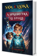 Sam e Laika: A spasso tra le Stelle