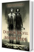 Il Dottor Jekyll e Mister Hide