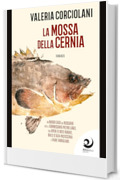 La mossa della cernia (Animali, crimini e misfatti Vol. 3)