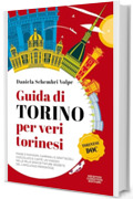 Guida di Torino per veri torinesi