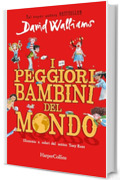 I peggiori bambini del mondo