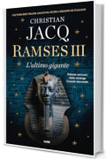 RAMSES III. L'ultimo gigante