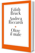 Oltre il male