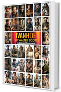 IVANHOE: Edizione Illustrata