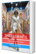 Thriller N° 1: Milano, Omicidi alla Moda (Smart Thriller)