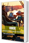 CRACK: VICEQUESTORE TONI DE RENSIS 39 (IL COMMISSARIO TONI DE RENSIS)