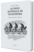 Al Polo Australe con il velocipede