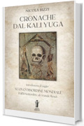 Cronache dal Kali Yuga: Introduzione al saggio Nuovo Disordine Mondiale. Dall’11 Settembre al Grande Reset