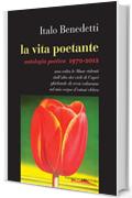 La vita poetante: Antologia poetica 1970-2012