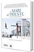 I mari di Trieste (Overlook)