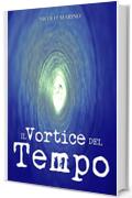 Il Vortice del Tempo (Tempus Vol. 1)