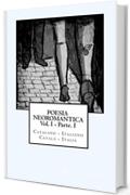 Poesia Neoromantica Vol.I - Parte.I. Catalano-Italiano / Català- Italià