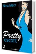 Pretty escort - 2 (Versione Italiana)
