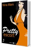 Pretty escort - 3 (Versione Italiana)