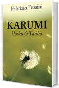 Karumi - Haiku & Tanka