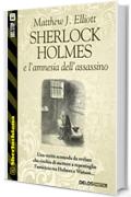 Sherlock Holmes e l'amnesia dell'assassino (Sherlockiana)