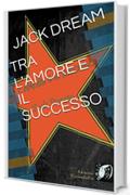 TRA L'AMORE E IL SUCCESSO (FUORIONDA Vol. 1)