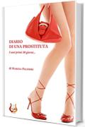 Diario di una prostituta: I suoi primi 30 giorni...