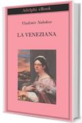 La veneziana: e altri racconti (Biblioteca Adelphi)