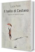 Il ballo di Castano (Narrativa Gaspari)