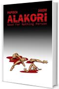 ALAKORI: Good for nothing person.