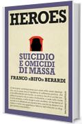 Heroes Suicidio e omicidi di massa