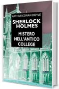 Sherlock Holmes - Mistero nell'antico college