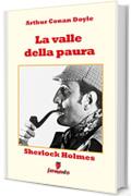 Sherlock Holmes: La valle della paura (Emozioni senza tempo)