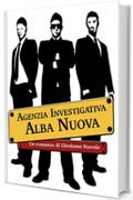 Agenzia Investigativa Alba Nuova: Lama di Velluto