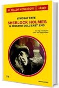 Sherlock Holmes - Il mostro dell'East End (Il Giallo Mondadori)