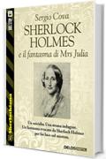 Sherlock Holmes e il fantasma di Mrs Julia (Sherlockiana)