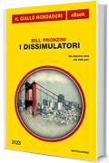 I dissimulatori (Il Giallo Mondadori)