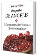 Il commissario De Vincenzi. Quattro inchieste (Fogli volanti)