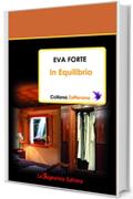 In Equilibrio (Collana Zafferano Vol. 2)