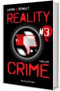 Reality Crime #3