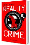 Reality Crime #1