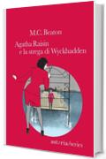 Agatha Raisin e la strega di Wyckhadden