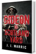 Gideon Di Scotland Yard