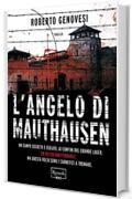 L'angelo di Mauthausen (Rizzoli Max)