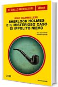 Sherlock Holmes e il misterioso caso di Ippolito Nievo (Il Giallo Mondadori)