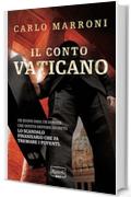 Il Conto Vaticano (Rizzoli Max)