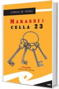 Marassi. Cella 23 (Tascabili. Noir)