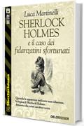 Sherlock Holmes e il caso dei fidanzatini sfortunati: 12 (Sherlockiana)